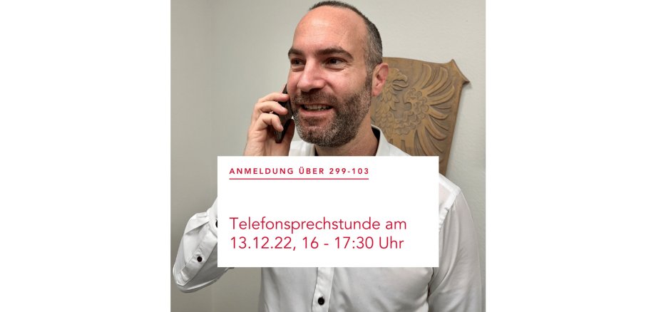 Bürgermeister Bär am Telefon