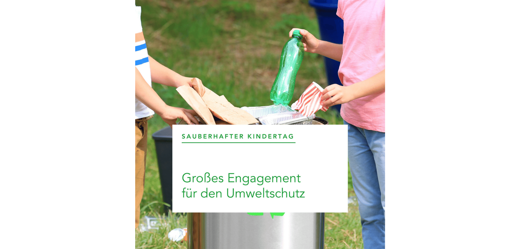 Sauberhafter Kindertag - Großes Engagement für den Umweltschutz