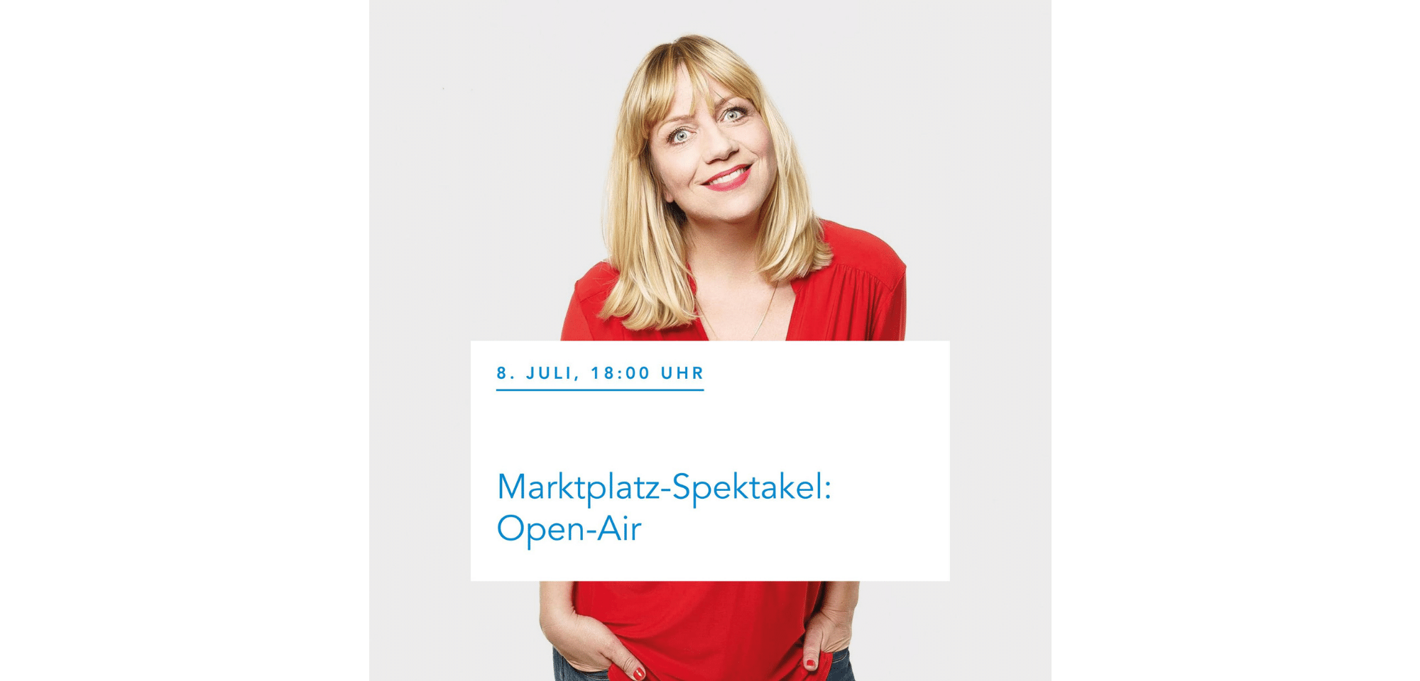 Marktplatz-Spektakel: Open-Air (8. Juli, 18:00 Uhr), Hintergrundbild Mirja Regensburg